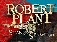 Robert Plant and the Strange Sensation